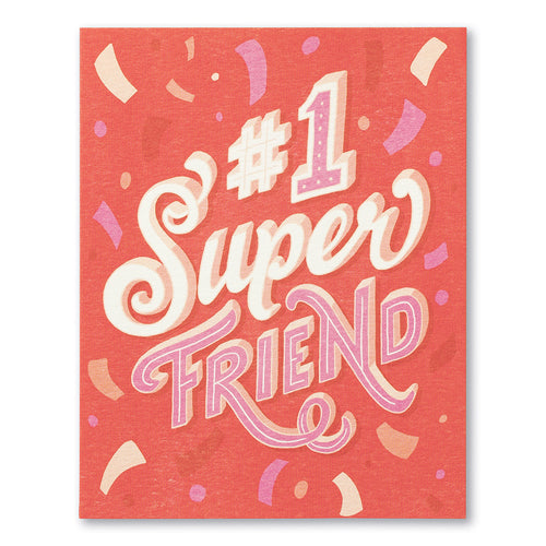#1 Super Friend Card